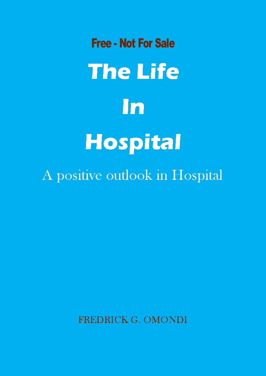 THE LIFE IN HOSPITAL book by FREDRICK GEOFFREY OMONDI
